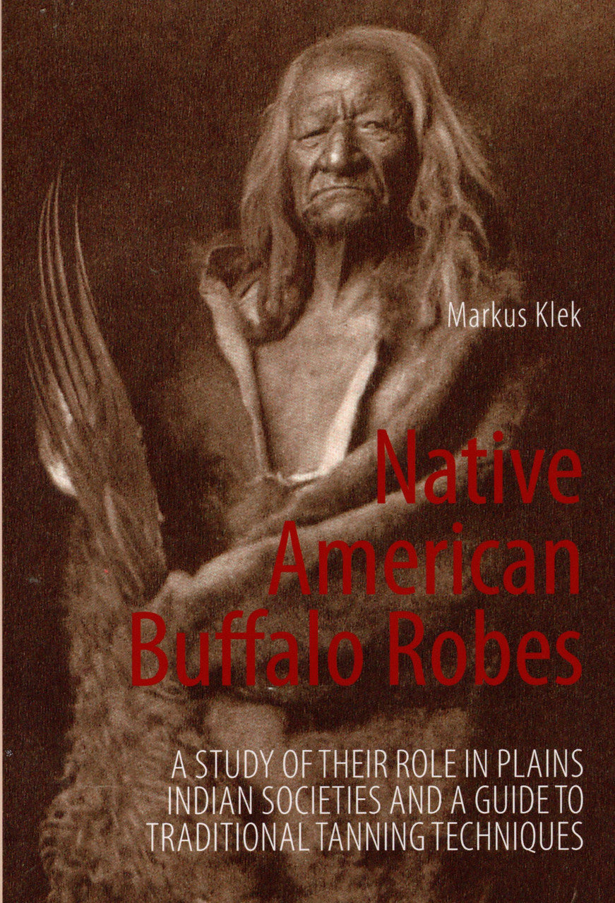 Native American Buffalo Robes Plains Indian Societies & Tanning ...