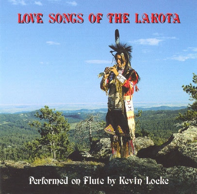 Love Songs Of The Lakota